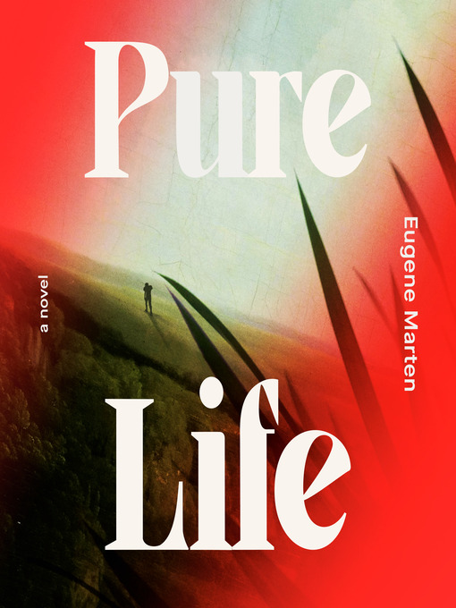 Title details for Pure Life by Eugene Marten - Available